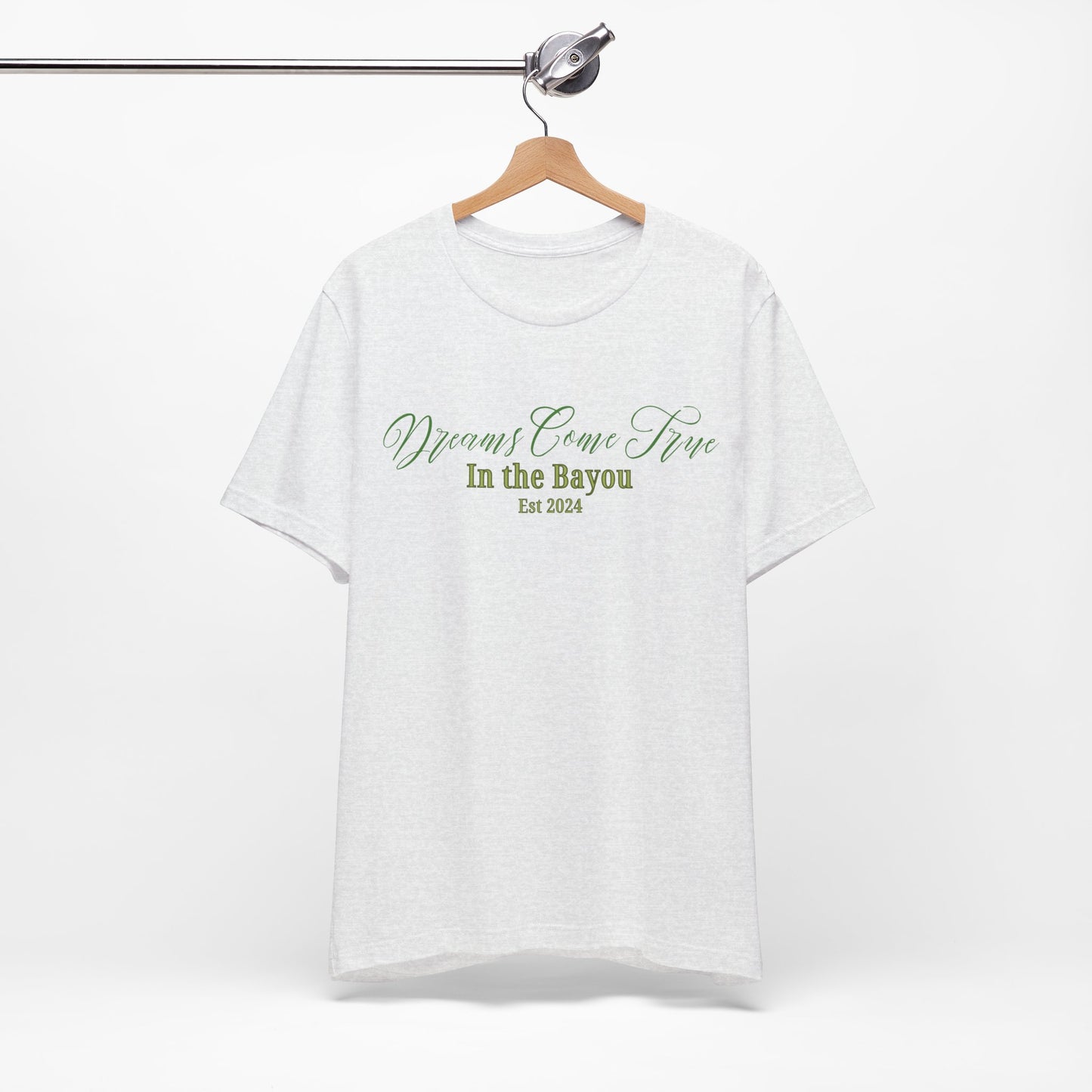 Dreams Come True In The Bayou T-Shirt