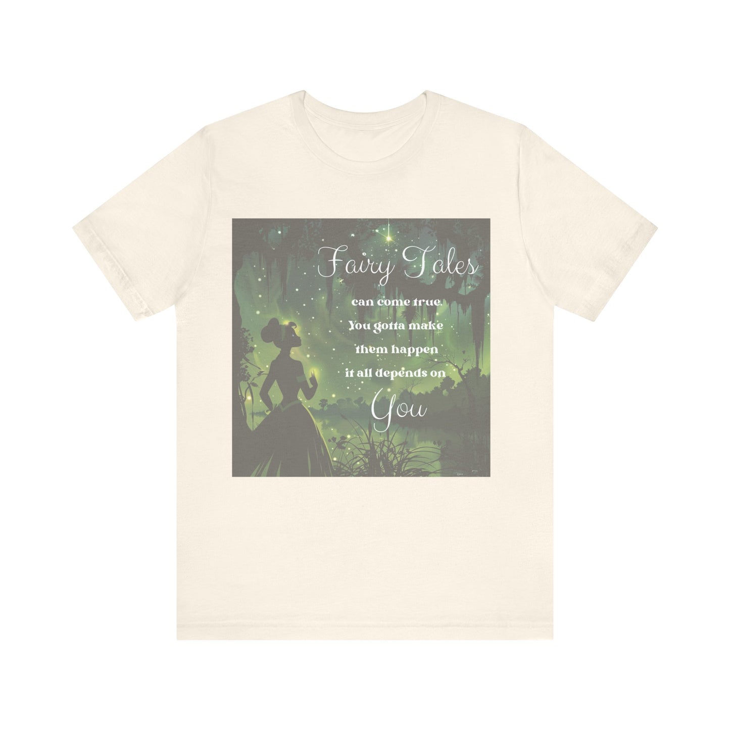 "Fairy Tales Do Come True" Tiana T-Shirt