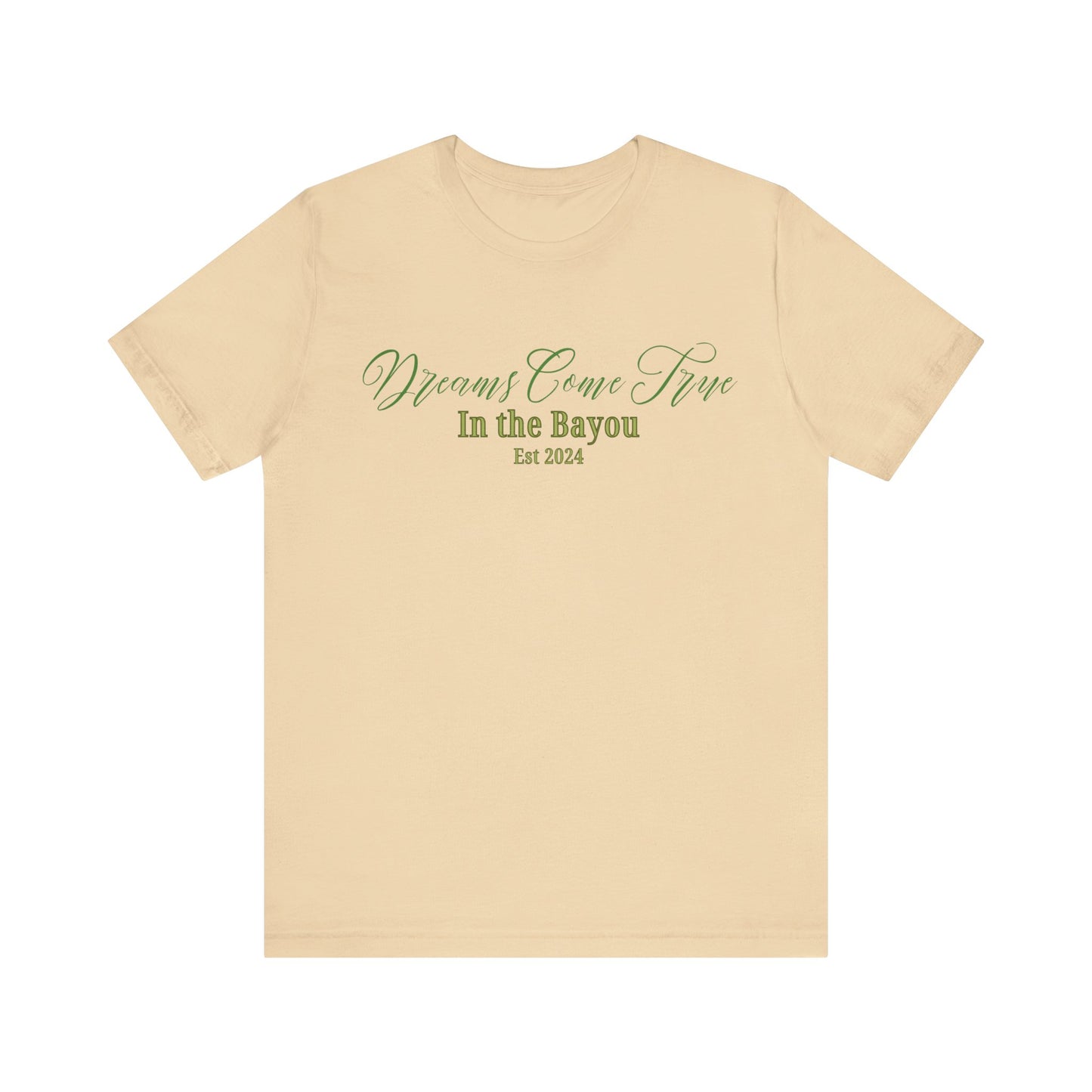 Dreams Come True In The Bayou T-Shirt