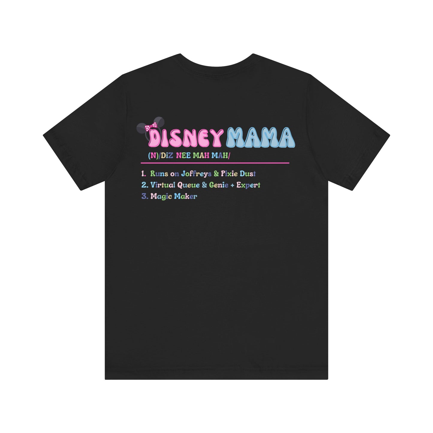 Definition of Disney Mama Front & Back T-Shirt