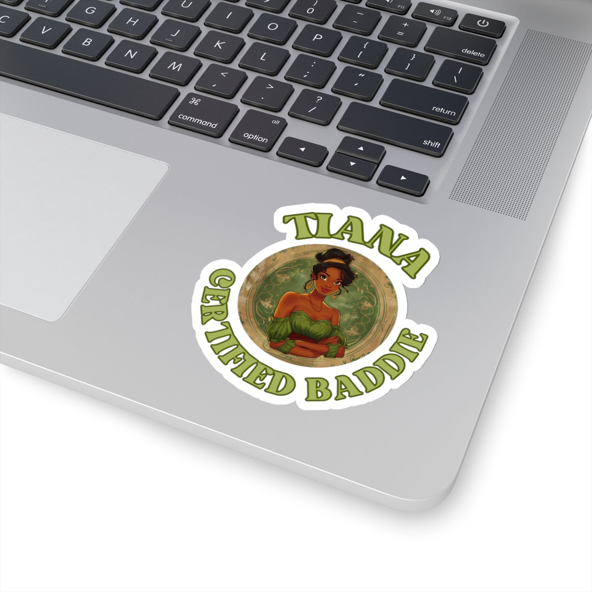 Tiana The Certified Baddie Sticker