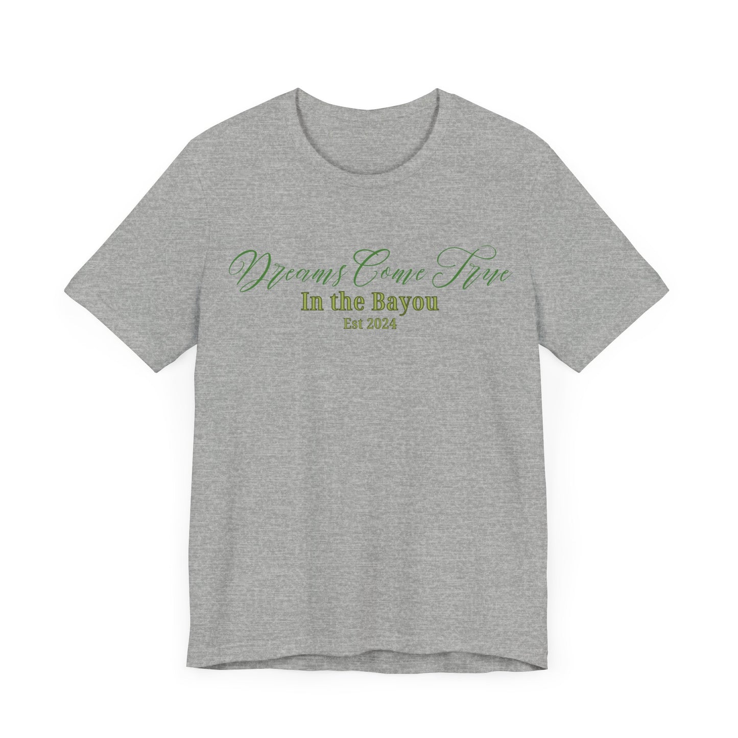 Dreams Come True In The Bayou T-Shirt