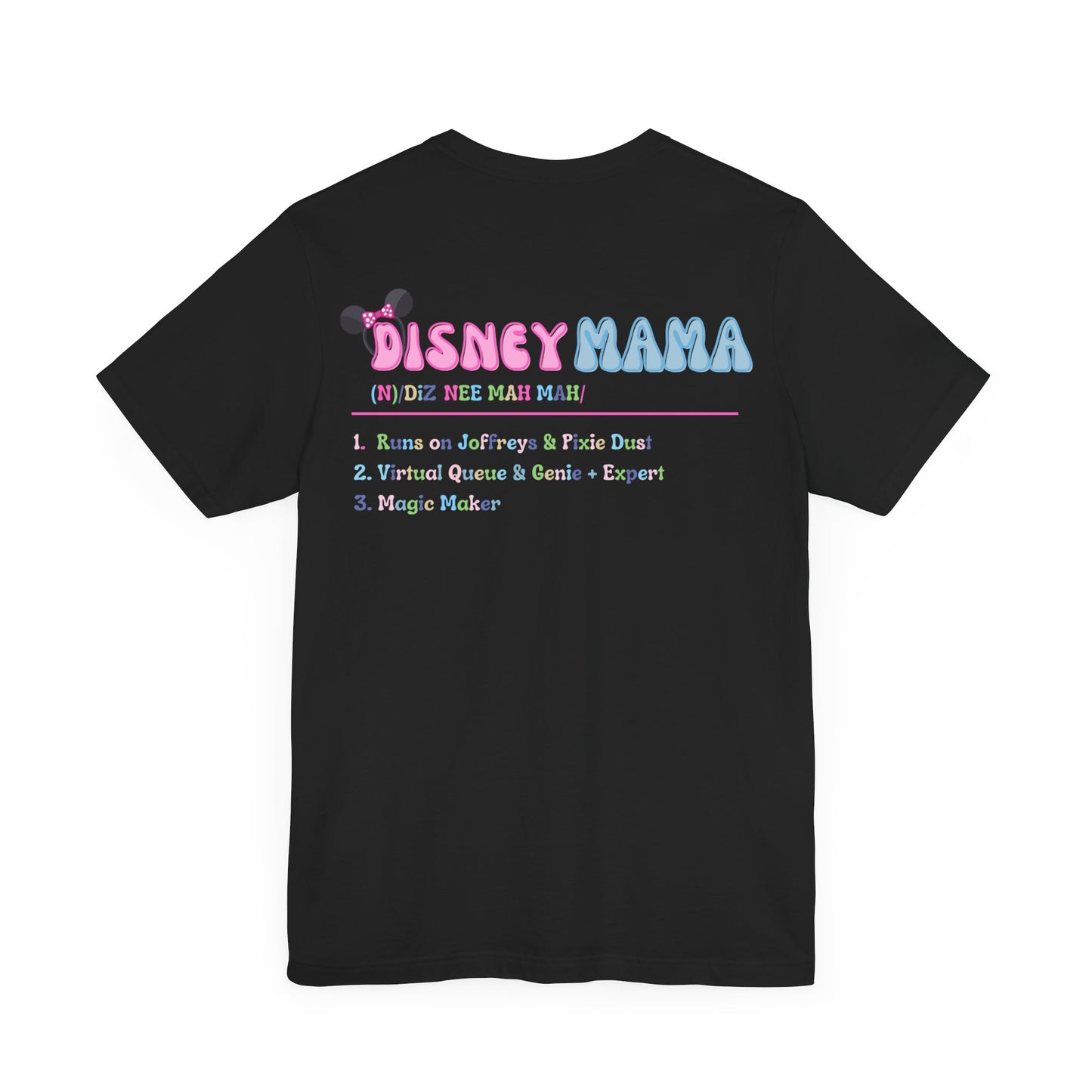 Definition of Disney Mama Front & Back T-Shirt