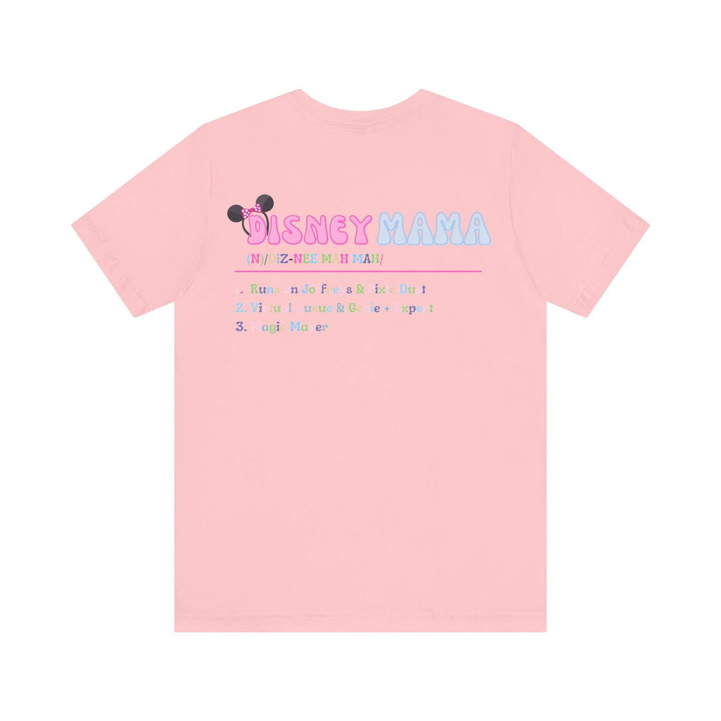 Definition of Disney Mama Front & Back T-Shirt