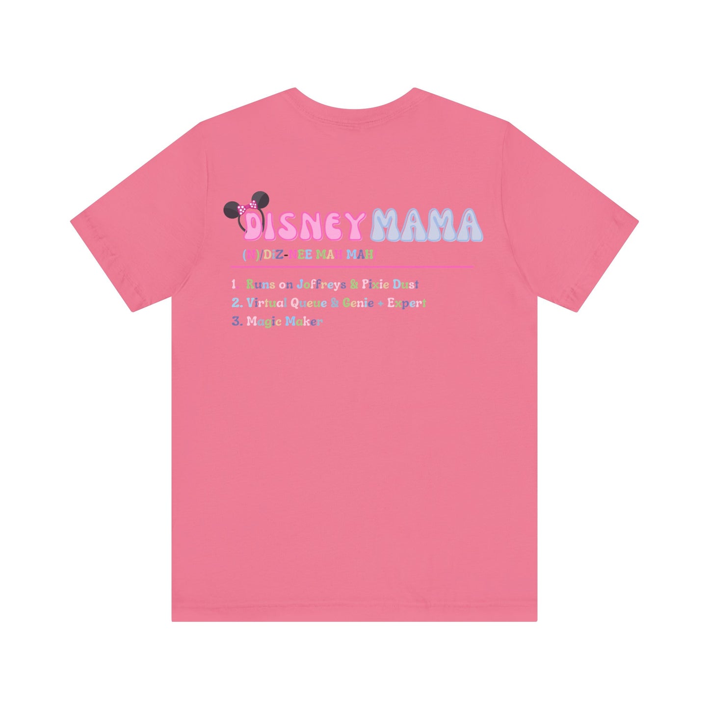 Definition of Disney Mama Front & Back T-Shirt