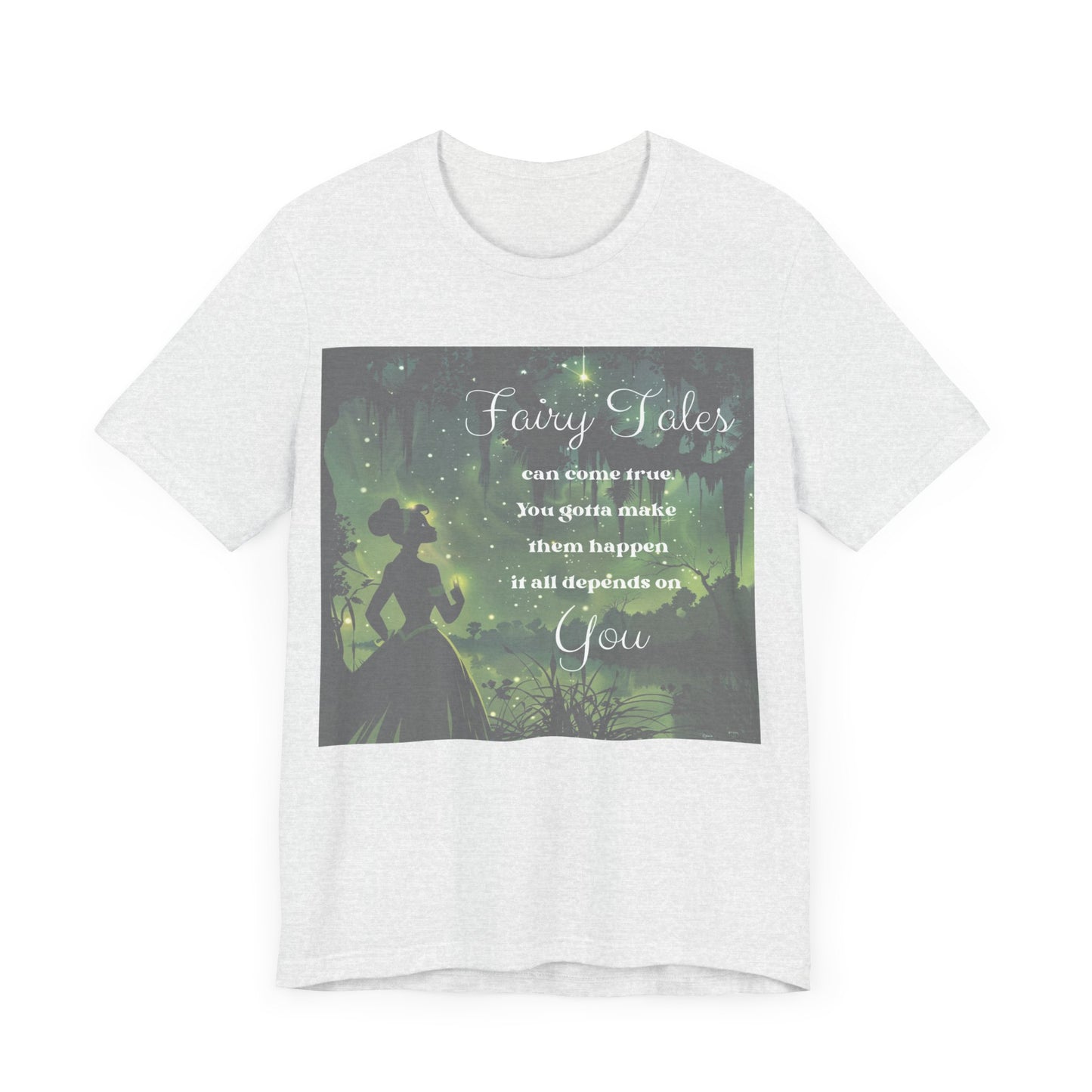 "Fairy Tales Do Come True" Tiana T-Shirt