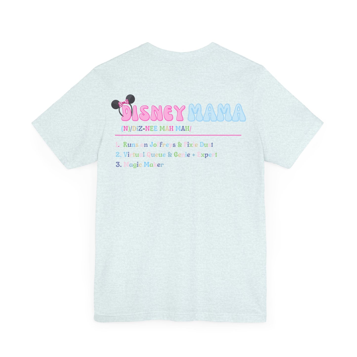 Definition of Disney Mama Front & Back T-Shirt