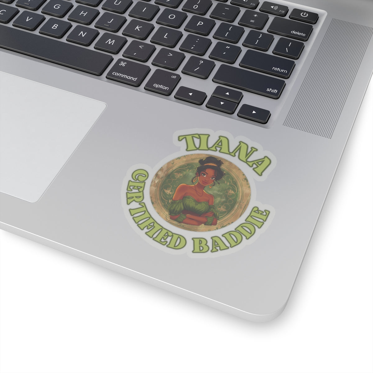 Tiana The Certified Baddie Sticker