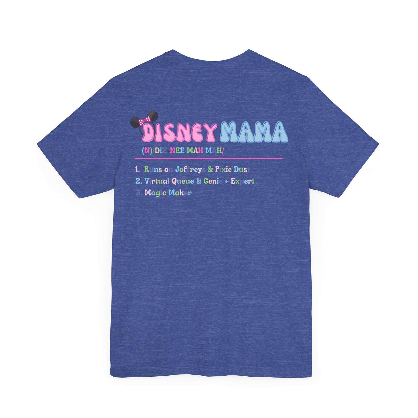 Definition of Disney Mama Front & Back T-Shirt