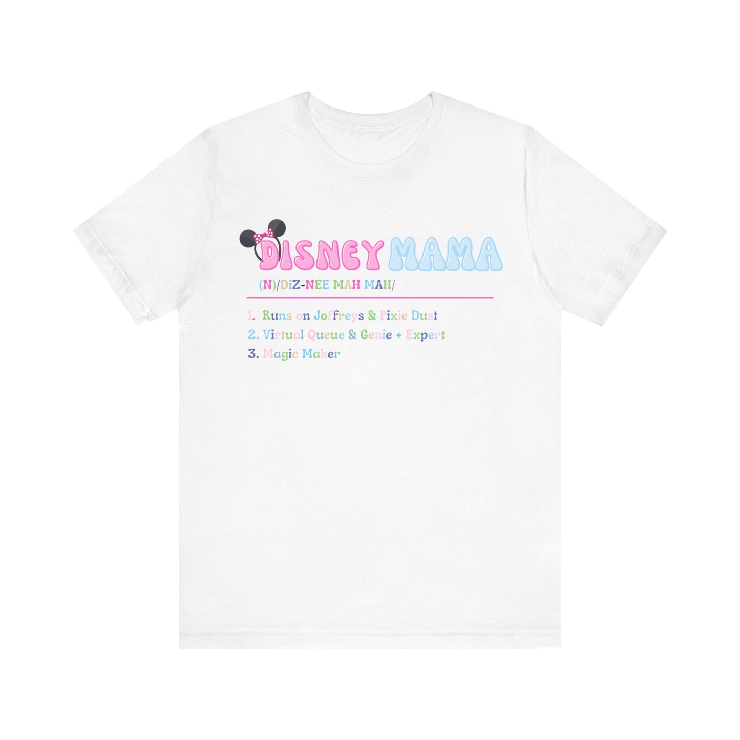 Definition of Disney Mama Front & Back T-Shirt