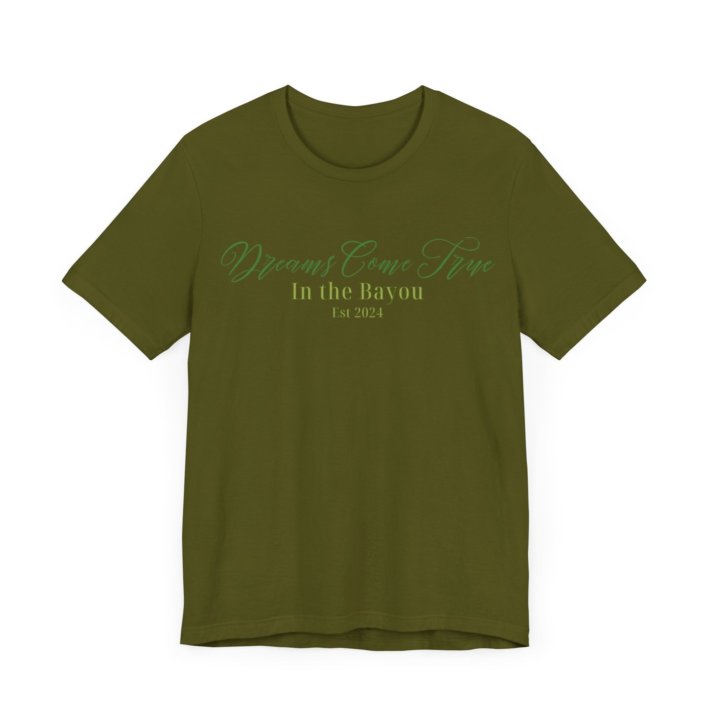 Dreams Come True In The Bayou T-Shirt